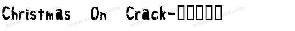 Christmas On Crack字体转换